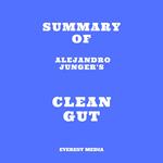 Summary of Alejandro Junger's Clean Gut