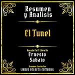 Resumen Y Analisis - El Tunel