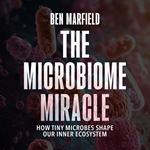 Microbiome Miracle, The