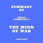 Summary of Grant Hammond's The Mind of War