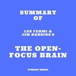 Summary of Les Fehmi & Jim Robbins's The Open-Focus Brain