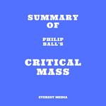 Summary of Philip Ball's Critical Mass