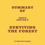 Summary of Adiva Geffen's Surviving The Forest