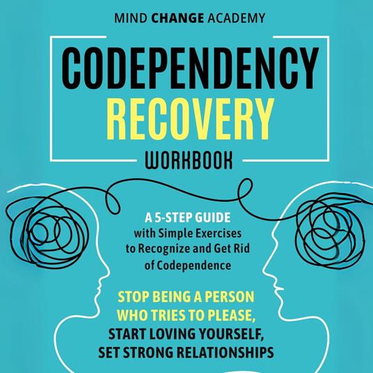 Codependency Recovery Workbook