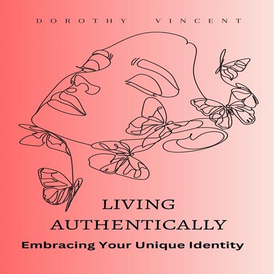 Living Authentically