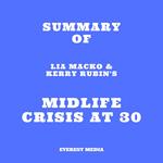 Summary of Lia Macko & Kerry Rubin's Midlife Crisis at 30