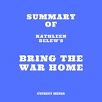 Summary of Kathleen Belew's Bring the War Home