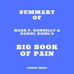 Summary of Mark P. Donnelly & Daniel Diehl's Big Book of Pain