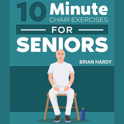 10-Minute Chair Exercises for Seniors