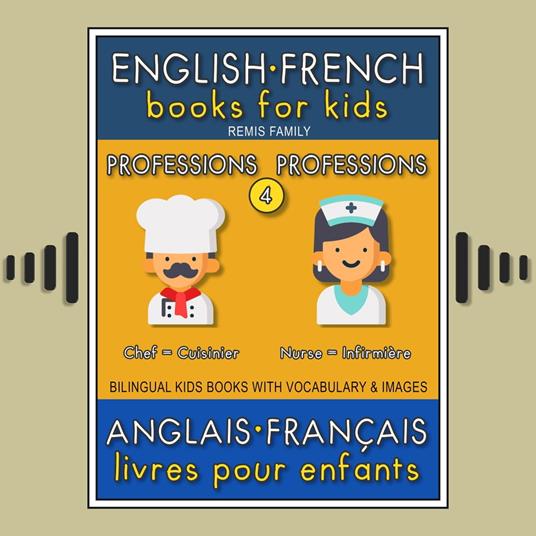 4 - Professions | Professions - English French Books for Kids (Anglais Français Livres pour Enfants)