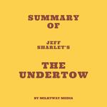Summary of Jeff Sharlet's The Undertow