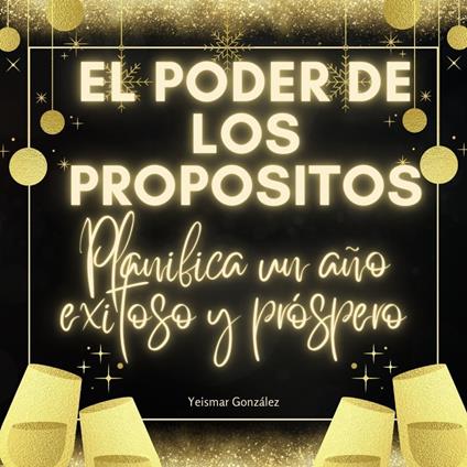 El poder de los propósitos