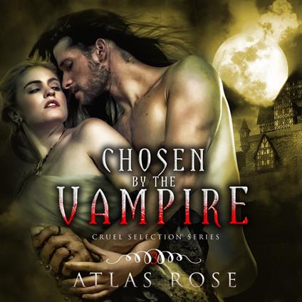 Chosen by The Vampire