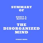 Summary of Nancy A. Ratey's The Disorganized Mind