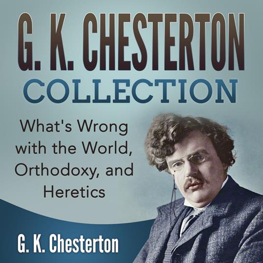 G. K. Chesterton Collection