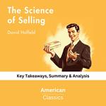 Science of Selling by David Hoffeld, The