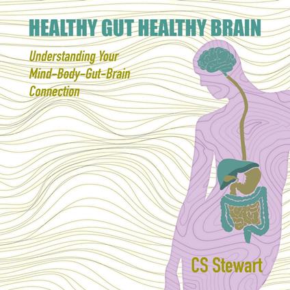 Healthy Gut Healthy Brain