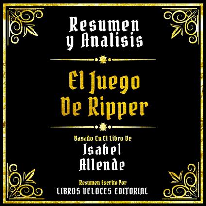 Resumen Y Analisis - El Juego De Ripper