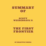 Summary of Scott Weidensaul's The First Frontier