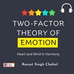Two-Factor Theory of Emotion