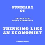 Summary of Elizabeth Popp Berman's Thinking like an Economist