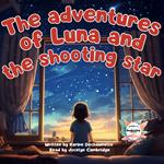 adventures of Luna and the shooting star, The