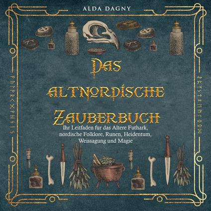 Das altnordische Zauberbuch