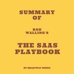 Summary of Rob Walling's The SaaS Playbook