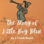 Story of Little Boy Blue, The