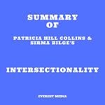 Summary of Patricia Hill Collins & Sirma Bilge's Intersectionality