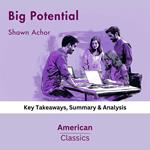 Big Potential by Shawn Achor