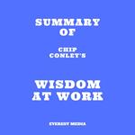 Summary of Chip Conley's Wisdom at Work