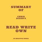 Summary of Chris Dixon's Read Write Own