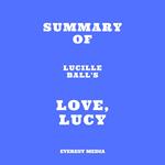 Summary of Lucille Ball's Love, Lucy