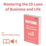 Mastering the 15 Laws of Business and Life