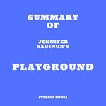 Summary of Jennifer Saginor's Playground