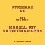 Summary of Boy George's Karma: My Autobiography