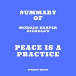 Summary of Morgan Harper Nichols's Peace Is a Practice