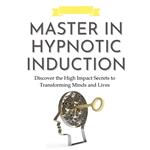 Master in Hypnotic Induction