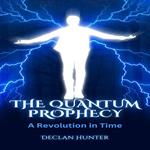 Quantum Prophecy, The