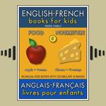 5 - Food | Nourriture - English French Books for Kids (Anglais Français Livres pour Enfants)