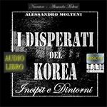 I disperati del Korea - Incipit e dintorni