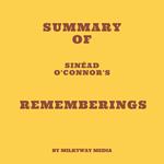 Summary of Sine´ad O'Connor's Rememberings