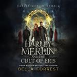 Harley Merlin and the Cult of Eris