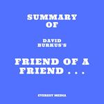 Summary of David Burkus's Friend Of A Friend . . .