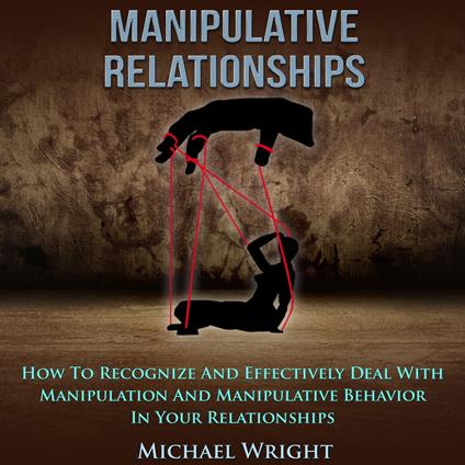 Manipulative Relationships