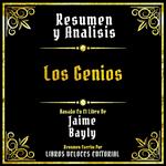 Resumen Y Analisis - Los Genios