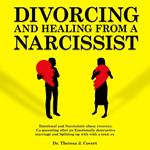 Divorcing and Healing From a Narcissist