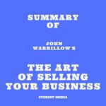 Summary of John Warrillow's The Art of Selling Your Business