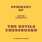 Summary of David Talbot's The Devils Chessboard